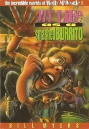 The Incredible Worlds of Wally Mcdoogle Series (Bill Myers)