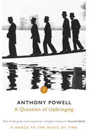 A Question of Upbringing (Anthony Powell)