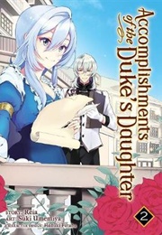 Accomplishments of the Duke's Daughter Volume 2 (Reia)