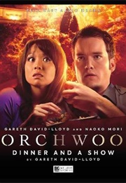 Torchwood: Dinner and a Movie (Gareth David-Lloyd)
