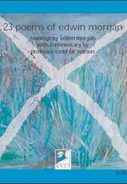 23 Poems by Edwin Morgan (Edwin Morgan)