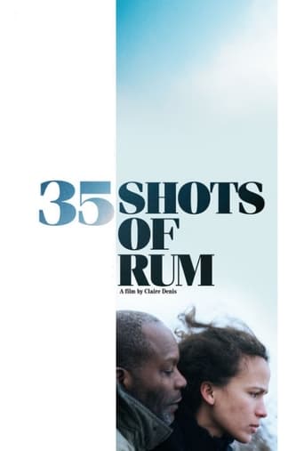 35 Shots of Rum (2009)