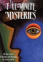 Even More Five-Minute Mysteries (Ken Weber)