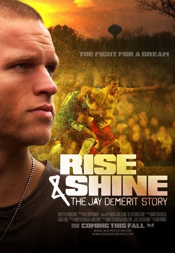 Rise & Shine: The Jay Demerit Story (2011)