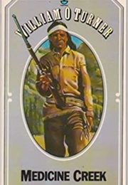 Medicine Creek (William O. Turner)