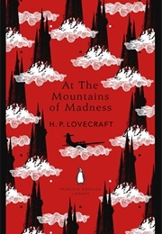At the Mountains of Madness (H.P. Lovecraft)