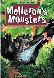 Melleron&#39;s Monsters (Douglas Arthur Hill)