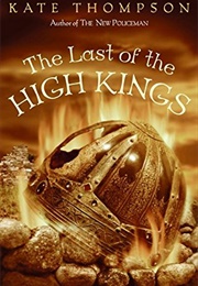 The Last of the High Kings (Kate Thompson)