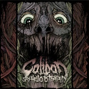 Caliban - Say Hello to Tragedy