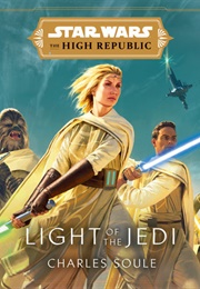 The High Republic: Light of the Jedi (Charles Soule)