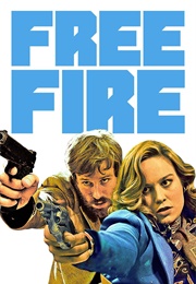 Free Fire (2016)