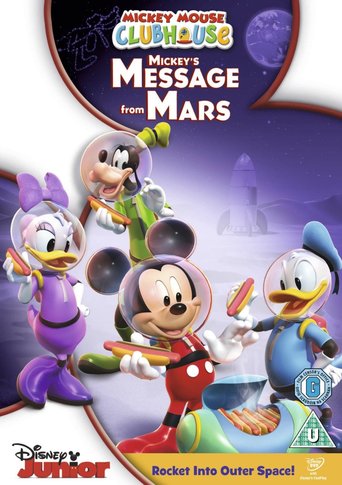 Mickey Mouse Clubhouse: Mickey's Message From Mars (2009)