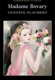 Madame Bovary (Gustave Flaubert)