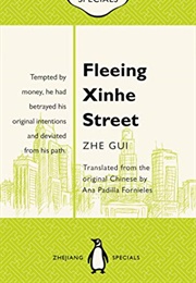Fleeing Xinhe Street (Zhe Gui)