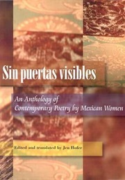 Sin Puertas Visibles: An Anthology of Contemporary Poetry by Mexican Women (Jen Hafer)