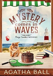 Mystery Comes in Waves (Agatha Ball)