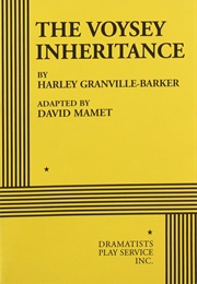 The Voysey Inheritance (Harley Granville)