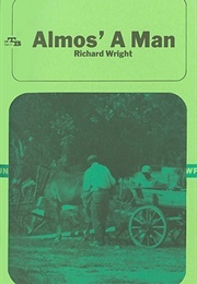 Almos' a Man (Richard Wright)