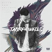 Tauren Wells - Hills and Valleys
