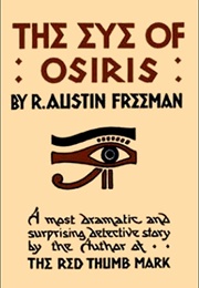 The Eye of Osiris (R. Austin Freeman)