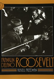 Franklin Delano Roosevelt (Russell Freedman)