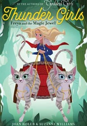 Freya and the Magic Jewel (Joan Holub & Suzanne Williams)