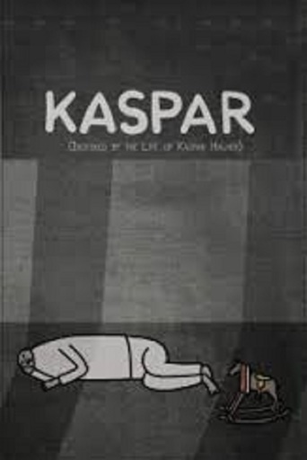 Kaspar (Inspired by the Life of Kaspar Hauser) (2012)