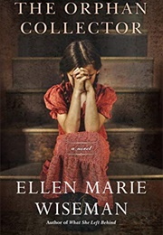 The Orphan Collector (Ellen Marie Wiseman)