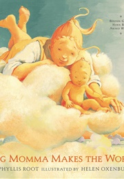 Big Momma Makes the World (Phyllis Root)