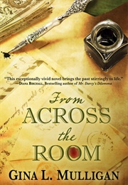 From Across the Room (Gina L. Mulligan)