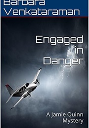 Engaged in Danger (Barbara Vankataraman)