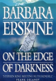 On the Edge of Darkness (Barbara Erskine)