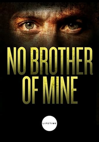 No Brother of Mine (2007)