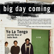 Big Day Coming - Yo La Tengo