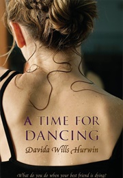 A Time for Dancing (Davida Wills Hurwin)