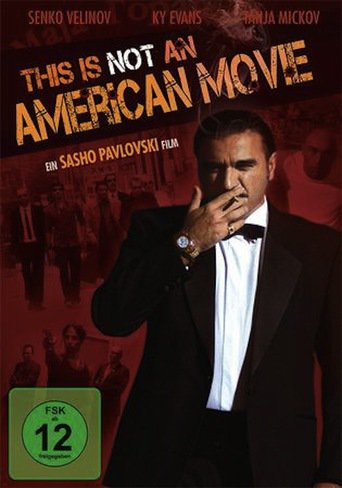 'This Is Not an American Movie' (2011)