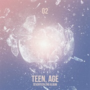 SEVENTEEN - Teen,Age