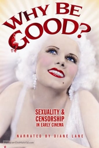 Why Be Good: Sexuality & Censorship in Early Cinema (2007)