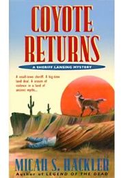 Coyote Returns (Micah S. Hackler)