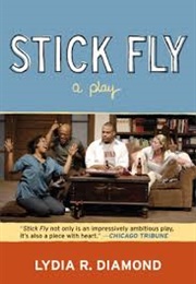 Stick Fly (Lydia Diamond)