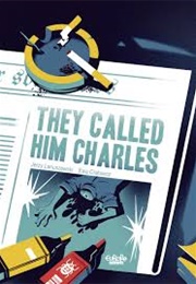 They Called Him Charles (Jerzy Łanuszewski)
