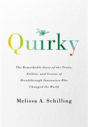 Quirky (Melissa A. Schilling)