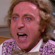"You Get Nothing! You Lose!"-Willy Wonka and the Chocolate Factory