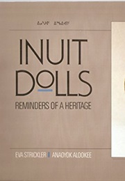 Inuit Dolls (Eva Strickler)