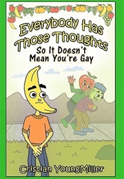 Everyone Has Those Thoughts (Christian Youngmiller)