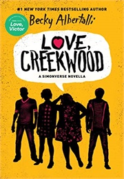 Love, Creckwood (Becky Albertalli)