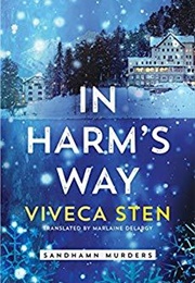 In Harm's Way (Viveca Sten)