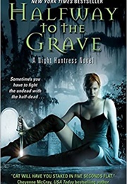 Halfway to the Grave (Night Huntress #1) (Jeaniene Frost)