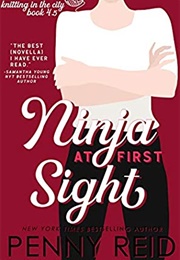 Ninja at First Sight (KITC4.75) (Penny Reid)