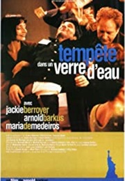 Tempête Dans Un Verre D'eau (1997)